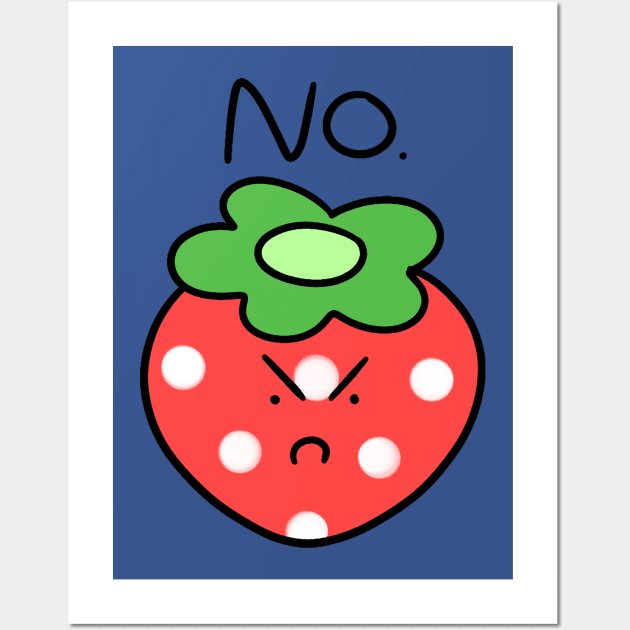 No Strawberry Wall Art by saradaboru